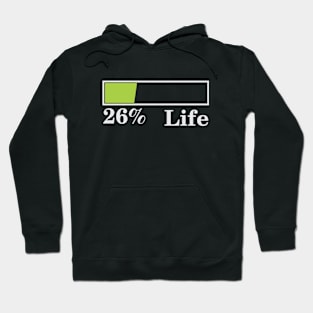 26% Life Hoodie